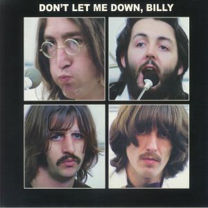 Don't Let Me Down Billy
