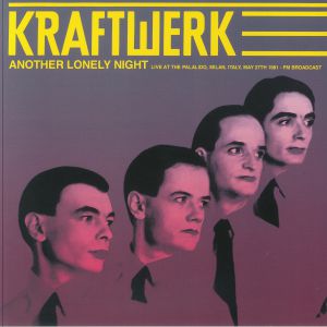 Another Lonely Night: Live At The Palalido Milan Italy May 27th 1981 - Fm Broadcast