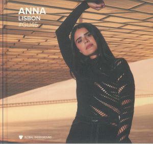 Global Underground 46: ANNA - Lisbon