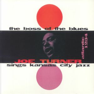 The Boss Of The Blues Sings Kansas City Jazz (reissue)