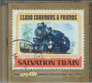 Salvation Train: The Splash Singles Collection 1971-1973
