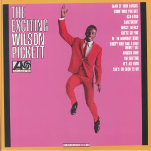 The Exciting Wilson Pickett (mono) (reissue)