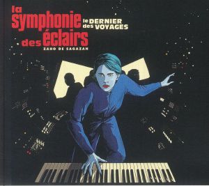 La Symphonie Des Eclairs: Le Dernier Des Voyages