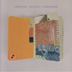 Yorkston/Jaycock/Langendorf