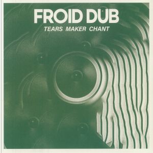 Tears Maker Chant