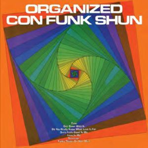 Organized Con Funk Shun