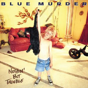 Nothin' But Trouble