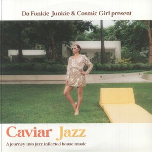 Caviar Jazz: A Journey Into Jazz Inflected House Music