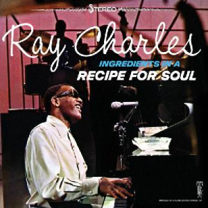 Ingredients In A Recipe For Soul (reissue)