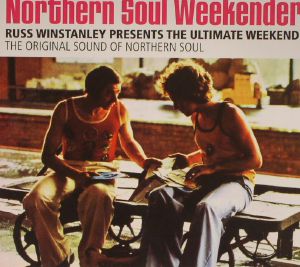 Northern Soul Weekender: The Original Sound Of Northern Soul