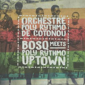 Bosq Meets Poly Rythmo Uptown