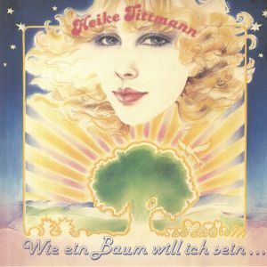 Wie Ein Baum Will Ich Sein (reissue)