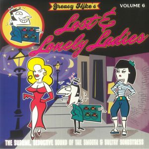 Greasy Mike's Lost & Lonely Ladies
