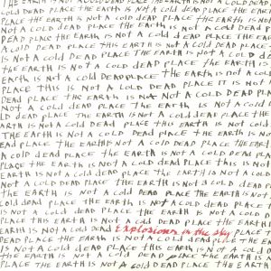 The Earth Is Not A Cold Dead Place (Anniversary Edition) (remastered)