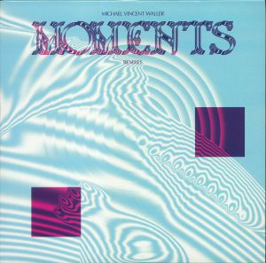 Moments (remixes)