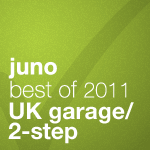 Juno Recommends UK Garage