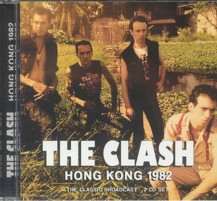 CLASH, The - Hong Kong 1982