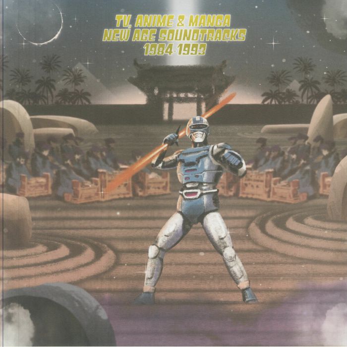VARIOUS - TV Anime & Manga New Age Soundtracks 1984-1993