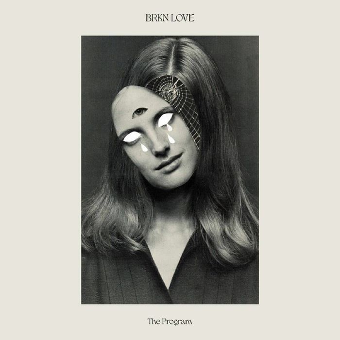 BRKN LOVE - The Program
