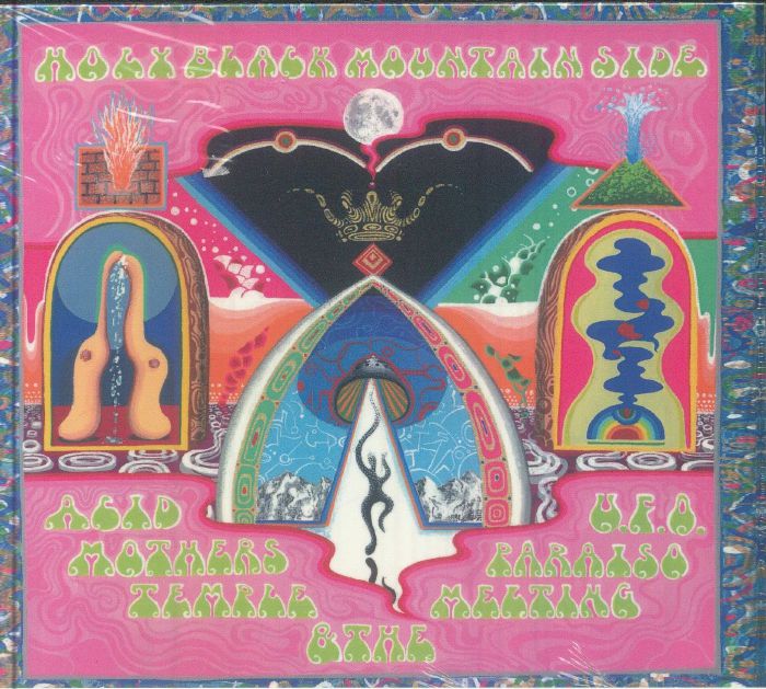 ACID MOTHERS TEMPLE & THE MELTING PARAISO UFO - Holy Black Mountain Side