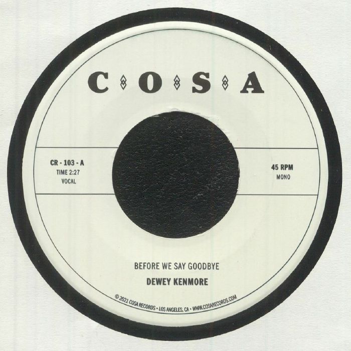 KENMORE, Dewey - Before We Say Goodbye (mono)